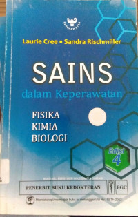 Sains Dalam Keperawatan : Fisika , Kimia , Biologi