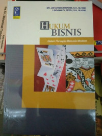 Hukum Bisnis Dalam Prespsi Manusia Modern