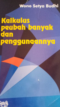 Kalkulus Peubah Banyak dan Penggunaannya