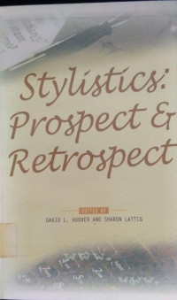 Stylistics : Prospect and Retrospect