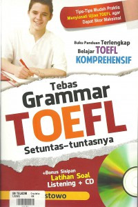 Tebas Grammar TOEFL: Setuntas-Tuntasnya