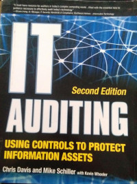 IT AUDITING: USING CONTROLS TO PROTECT INFORMATION ASSETS