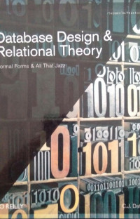 Database Design & Relational Theory: Normal Forms & All That Jazz