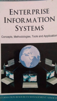 Enterprise  Information Systems:Concepts, Methodologies, Tools and Applications