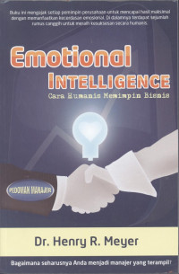 Emotional Intelligence Cara Humanis Memimpin Bisnis