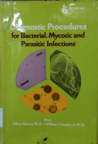 Diagnostic Procedures for Bacterial,Mycotic and Parasitic Infections