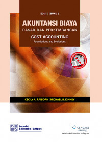 Akuntansi Biaya: Dasar dan Perkembangan (Cost Accounting: Foundations and Evolutions) - BUKU 2