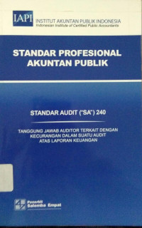 Standar Profesional Akuntan Publik : Standar Audit 240