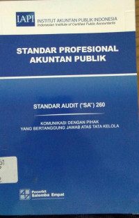 Standar Profesional Akuntan Publik : Standar Audit 260