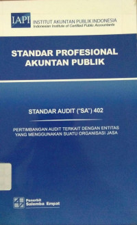 Standar Profesional Akuntan Publik : Standar Audit 402