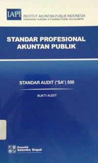 Standar Profesional Akuntan Publik : Standar Audit 500