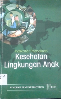 Indikator Perbaikan Kesehatan Lingkungan Anak