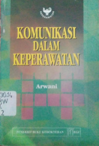 Komunikasi dalam Keperawatan