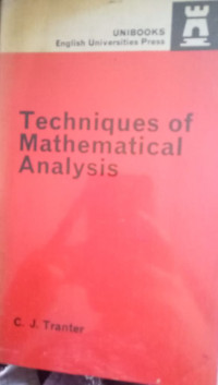 Techniques of Mathematical Analysis