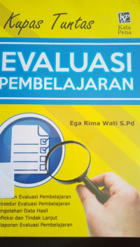 Kupas Tuntas Evaluasi Pembelajaran