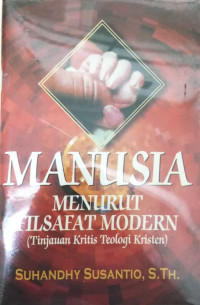 Manusia Menurut Filsafat Modern