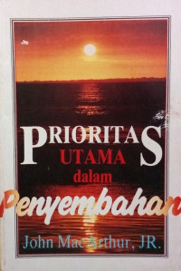 Prioritas Utama dalam Penyembahan