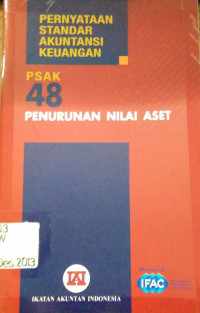 Pernyataan Standar Akuntansi Keuangan PSAK  48 Penurunan Nilai Aset