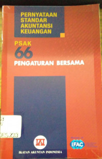 Pernyataan Standar Akuntansi Keuangan PSAK 66 Pengaturan Bersama