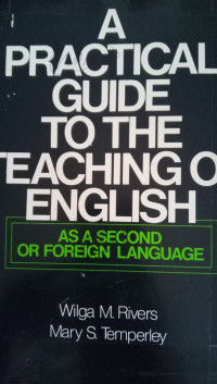 A Practical Guide To The Teaching Of English