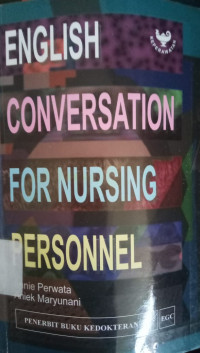 English Conversation For Nursing Personnel