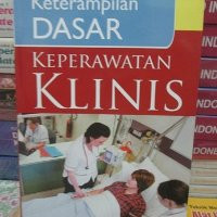 Keterampilan Dasar Keperawatan Klinis