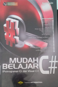 Mudah Belajar C# (Pemrograman C# dan Visual C#)