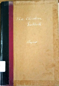 The Christian Sabbath is it Saturday or Sunday ?