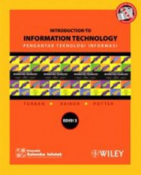 Introduction to Information Technology = Pengantar Teknologi Informasi