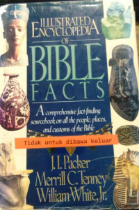 Nelson's Illustrated Encyclopedia Of Bible Facts