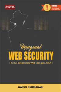 Mengenal Web Security: Kasus Eksploitasi Web dengan AJAX