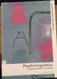 Psycholinguistics A Resource Book For Students