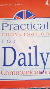 Practical Conversation For Daily Communication