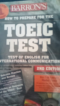 How To Prepare For The TOEIC: Test Of English For International Communication