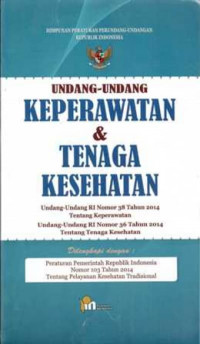 Undang-Undang Keperawatan & Tenaga Kesehatan