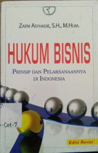 Hukum Bisnis Prinsip dan Pelaksanaannya Di Indonesia