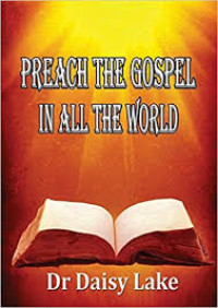 The Gospel To All The World