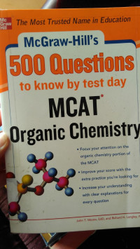 500 Questions To Know By Test Day MCAT Organic Chemistry