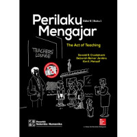 Perilaku Mengajar: The Act Of Teaching