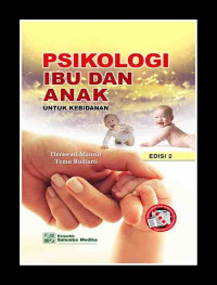 Psikologi Ibu Dan Anak Untuk Kebidanan