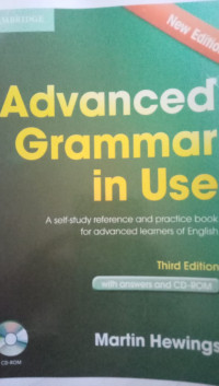 Advanced Grammar in Use: A Self-Study Reference And Practice Book For advanced Learners of English