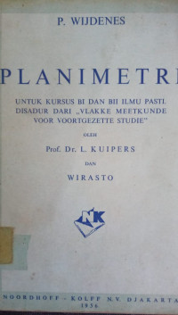 Planimetri: Untuk Kursus BI Dan BII Ilmu Pasti Disadur Dari ,,Vlakke Meetkunde Voor Voortgezette Studie''