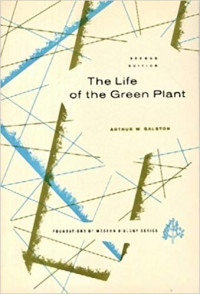 The Life of The Green Plant: Foundations of Modern Biology