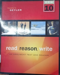 Read, Reason, Write: An Argument Text and Reader
