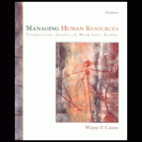Managing Human Resources: Productivity, Quality of Work Life, Profits