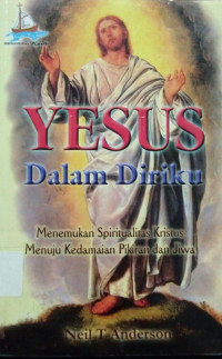 Yesus Dalam Diriku