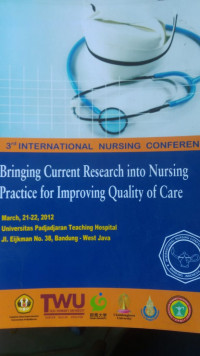 Bringing Current Research Into Nursing Practice For Improving Quality Of Care