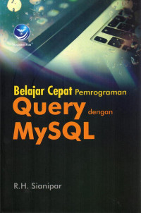Belajar Cepat Pemrograman Query Dengan MySQL