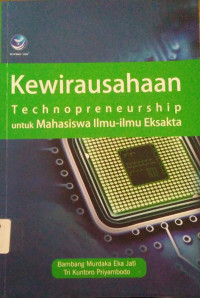 Kewirausahaan - Technopreneurship untuk Mahasiswa Ilmu-Ilmu Eksakta