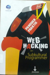 Panduan Praktis Web Hacking dari Subkultural Programmer